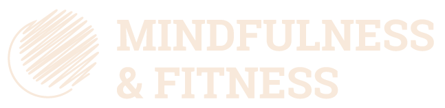 Mindfulness & Fitness